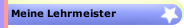 Meine Lehrmeister