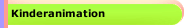 Kinderanimation